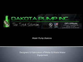 Designers & Fabricators of Water & Waste Water Equipment