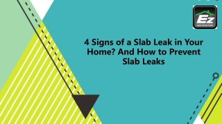4 Signs of a Slab Leak in Your Home? And how to prevent slab leakage