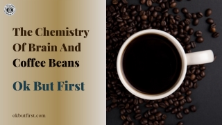 Coffee Benefits The Brain, Know-How!