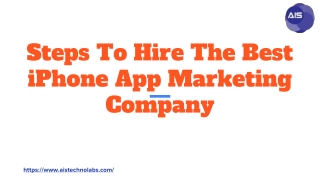 Steps To Hire The Best iPhone App Marketing Company