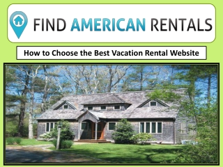 How to Choose the Best Vacation Rental Website