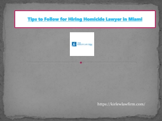 Tips to Follow for Hiring Homicide Lawyer in Miami