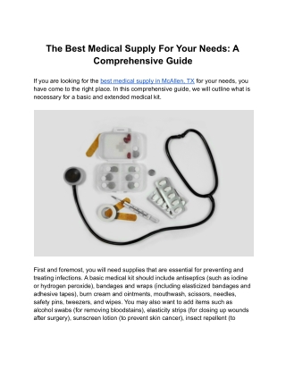 The Best Medical Supply For Your Needs: A Comprehensive Guide