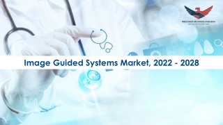 Image Guided Systems Market Size, Growth 2022