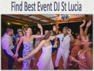 Find Best Event DJ St Lucia