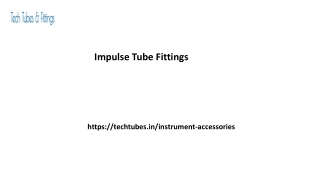 Impulse Tube Fittings Techtubes.in....... (1)