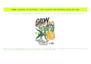 PDF) GROW stories of mistakes  life lessons and growing along the way Full PDF