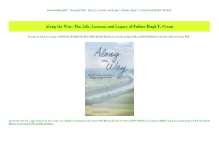 [Download] [epub]^^ Along the Way The Life  Lessons  and Legacy of Father Hugh F. Crean Ebook READ O