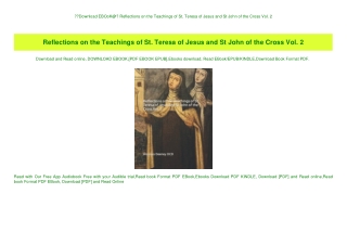 Download EBOoK@ Reflections on the Teachings of St. Teresa of Jesus and St John of the Cross Vol. 2