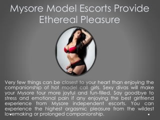 Mysore Model Escorts Provide Ethereal Pleasure