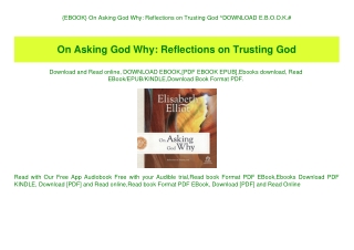 {EBOOK} On Asking God Why Reflections on Trusting God ^DOWNLOAD E.B.O.O.K.#