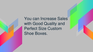 Custom Shoe Boxes