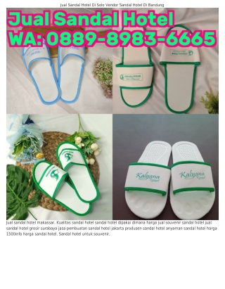 Ô88ᑫ-8ᑫ83-ᏮᏮᏮ5 (WA) Pabrik Sandal Hotel Sandal Hotel Jogja