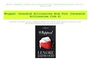 [Ebook]^^ Whipped Cavendish Billionaires Book Four (Cavendish Billionaires Club 4) in format E-PUB