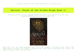 ^DOWNLOAD-PDF) Arrival (Curse of the Pirate Kings Book 1) [K.I.N.D.L.E]