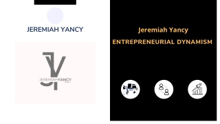 Entrepreneurial Dynamism By Jeremiah Yancy
