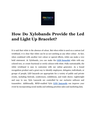 How Do Xylobands Provide the Led and Light Up Bracelet?