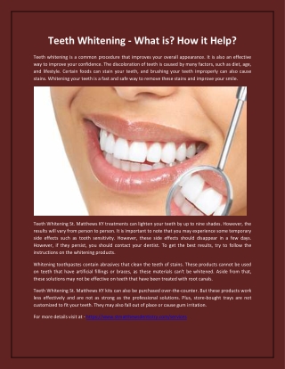 Teeth Whitening - What is? How it Help?
