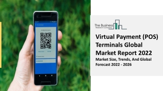 Virtual Payment (POS) Terminal Market Overview, Demand Factors, Industry 2031