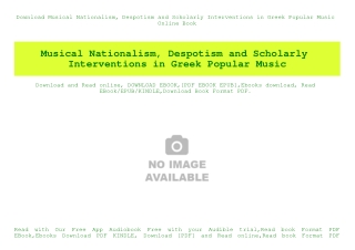 Download Musical Nationalism  Despotism and Scholarly Interventions in Greek Popular Music Online Book