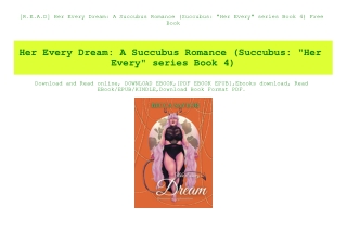 [R.E.A.D] Her Every Dream A Succubus Romance (Succubus Her Every series Book 4) Free Book