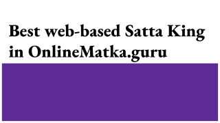 Best web-based Satta King in OnlineMatka.guru