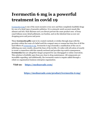 Ivermectin 6 mg is a powerful treatment in covid 19