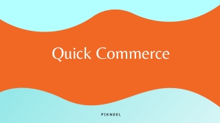 Quick Commerce