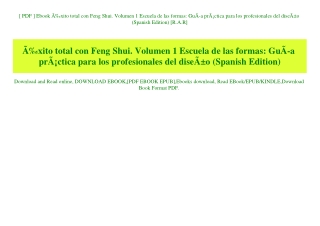 [ PDF ] Ebook ÃƒÂ‰xito total con Feng Shui. Volumen 1 Escuela de las formas GuÃƒÂ­a prÃƒÂ¡ctica para los profesionales d