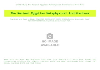{mobiePub} The Ancient Egyptian Metaphysical Architecture Free Book
