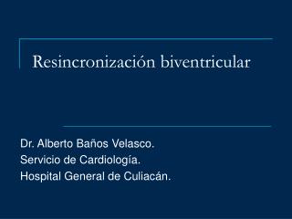 Resincronización biventricular