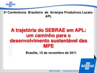Brasilia , 10 de novembro de 2011