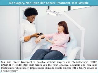 No Surgery Non-Toxic Skin Cancer Treatment- Is It Possible