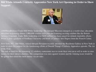 Bill White Attends Celebrity Apprentice New York Art Opening