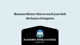 Manners Matter How to teach your kids the basics of etiquette