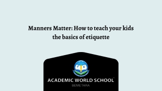 Manners Matter How to teach your kids the basics of etiquette
