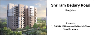 Shriram Bellary Road Banaglore - E-Brochure