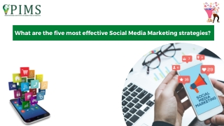 What are the five most effective Social Media Marekting strategies