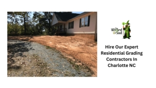 Hire Our Expert Residential Grading Contractors In Charlotte NC