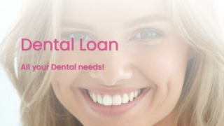 Online Dental Loan - Why Should You Go For?