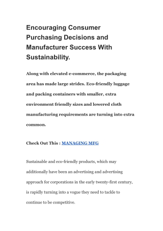 Encouraging Consumer Purchasing Decisions and Manufacturer Success With Sustainability.