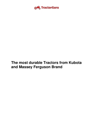 The most durable Tractors from Kubota and Massey Ferguson Brand