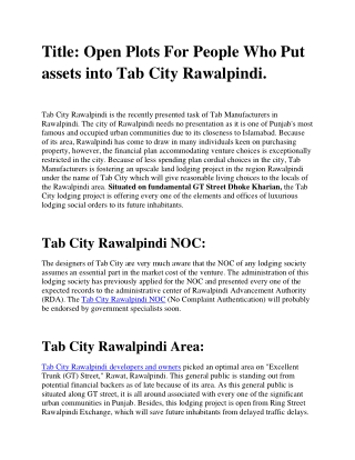 Open Plots For People Who Put assets in to Tab City Rawalpindi