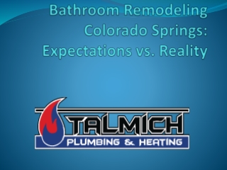 Bathroom Remodeling Colorado Springs: Expectations vs. Reality