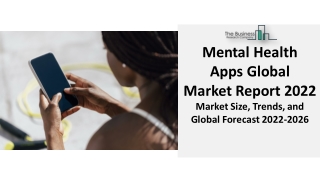 Mental Health Apps Market 2022 | Industry Analysis, Trends And Forecast 2031