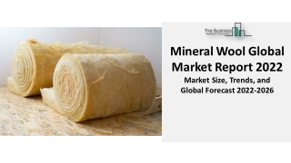 Mineral Wool Market Report By Trends, Segmentation, And Forecast To 2031