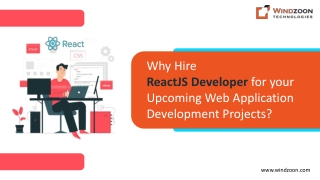 Why Hire React.js Developer for your Upcoming Web App Development Projects?