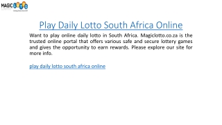 Play Daily Lotto South Africa Online  Magiclotto.co.za