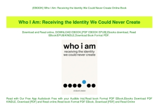 {EBOOK} Who I Am Receiving the Identity We Could Never Create Online Book