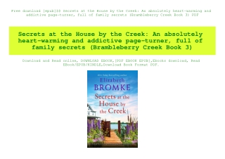 Free download [epub]$$ Secrets at the House by the Creek An absolutely heart-warming and addictive page-turner  full of